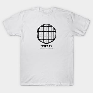 Waffles: Stick 'em in your face hole T-Shirt